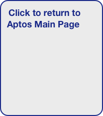 Click to return to Aptos Main Page


