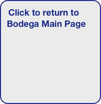 Click to return to Bodega Main Page






