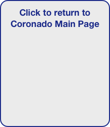 Click to return to Coronado Main Page






